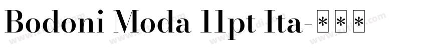 Bodoni Moda 11pt Ita字体转换